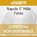 Napule E' Mille Ferite cd
