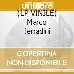 (LP VINILE) Marco ferradini cd