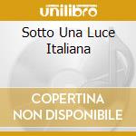 Sotto Una Luce Italiana cd