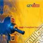 Gen Rosso - Voglio Svegliare L'Aurora cd