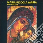 Maria piccola Maria. CD-ROM cd