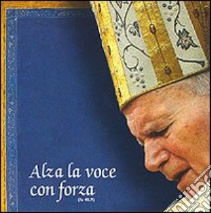 Alza La Voce Con Forza / Various cd musicale