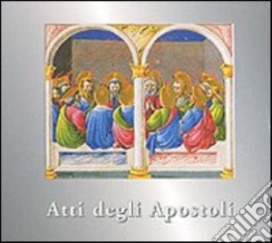 Atti degli apostoli. CD-ROM cd musicale