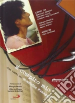 È compito mio. Con testi su Graziella Fumagalli. CD-ROM. Con CD cd