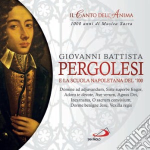 Giovanni Battista Pergolesi - La Scuola Napoletana Del 700 cd musicale di Giovanni Battista Pergolesi