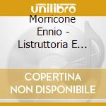 Morricone Ennio - Listruttoria E Chiusa Dim cd