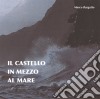 Marco Burgatto - Il Castello In Mezzo Almare cd