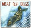Meat For Dogs - Il Gioco cd