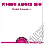 (LP Vinile) Alessandro Alessandroni - Fischio Amore Mio vinile