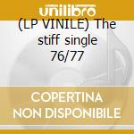 (LP VINILE) The stiff single 76/77 cd