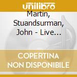 Martin, Stuandsurman, John - Live At The Woodstock Town Hall cd musicale di MARTIN STU/SURMANJ