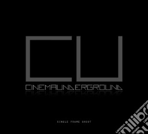 Cinemaunderground - Single Frame Shoot cd musicale di CINEMAUNDERGROUND
