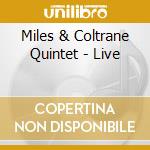 Miles & Coltrane Quintet - Live cd
