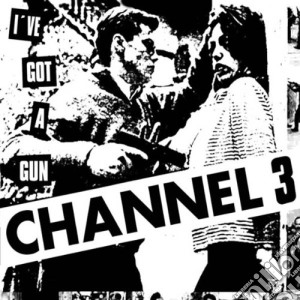 Channel 3 - Fear Of Life (I've Got A Gun) cd musicale di CHANNEL 3
