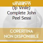(lp Vinile) Complete John Peel Sessi lp vinile di ADVERTS