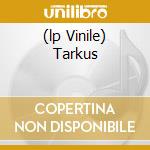 (lp Vinile) Tarkus cd