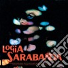(La) Logia Sarabanda - Logia Sarabanda (La)- Guayaba cd