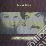 Hall & Oates - Ecstasy On The Edge cd