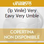 (lp Vinile) Very Eavy Very Umble cd