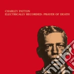 (lp Vinile) Electrically Recorded: Prayer Of Death cd
