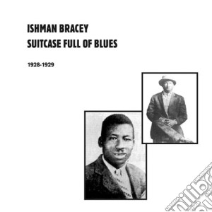 (lp Vinile) Suitcase Full Of Blues lp vinile di Ishman Bracey