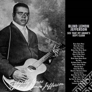 (LP Vinile) Blind Lemon Jefferson - See That My Grave Is Kept Clean lp vinile di Blind lem Jefferson