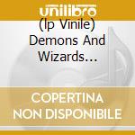 (lp Vinile) Demons And Wizards (picture Lp) cd