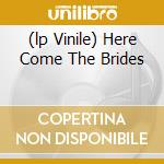 (lp Vinile) Here Come The Brides cd