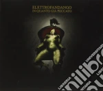 Elettrofandango - In Quanto Gia' Peccato cd