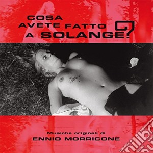 Ennio Morricone - Cosa Avete Fatto A Solange?(red Vinyl) cd musicale di Ennio Morricone