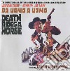 (LP Vinile) Ennio Morricone - Death Rides A Horse - Da Uomo A Uomo (Coloured) (2 Lp) cd