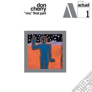 Don Cherry - Mu First Part cd musicale di Don Cherry