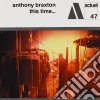 Anthony Braxton - This Time cd