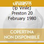 (lp Vinile) Preston 20 February 1980