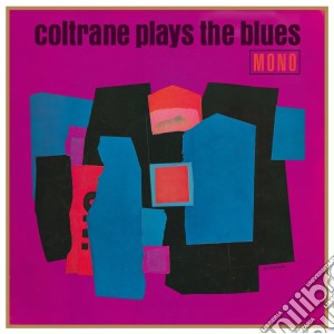 (LP VINILE) Coltrane plays the blues lp vinile di John Coltrane