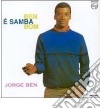 Jorge Ben - Ben E Samba Bom (Lp+Cd) cd