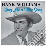 (lp Vinile) Sing Me A Blue Song cd