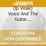 (lp Vinile) Voice And The Guitar Ofmckinley Morganfi cd