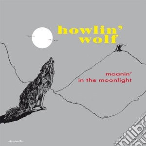 (LP VINILE) Moanin' in the moonlight lp vinile di Howlin'wolf