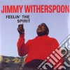 Jimmy Witherspoon - Feelin The Spirit cd