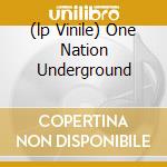 (lp Vinile) One Nation Underground cd