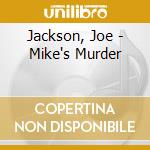 Jackson, Joe - Mike's Murder cd