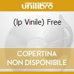 (lp Vinile) Free cd