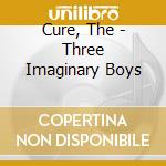 Cure, The - Three Imaginary Boys cd