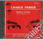 Charlie Parker - Bird's Eyes Vol. 10 cd