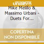 Mike Melillo & Massimo Urbani - Duets For Yardbird cd musicale di MELILLO MIKE