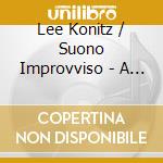 Lee Konitz / Suono Improvviso - A Venezia cd