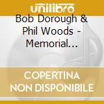 Bob Dorough & Phil Woods - Memorial C.parker Rome'85 cd