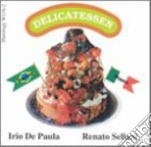 Irio De Paula & Renato Sellani - Delicatessen cd musicale di IRIO DE PAULA & RENA