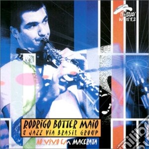 Rodrigo Botter Maio - Ao Vivo In Macerata cd musicale di RODRIGO BOTTER MAIO
